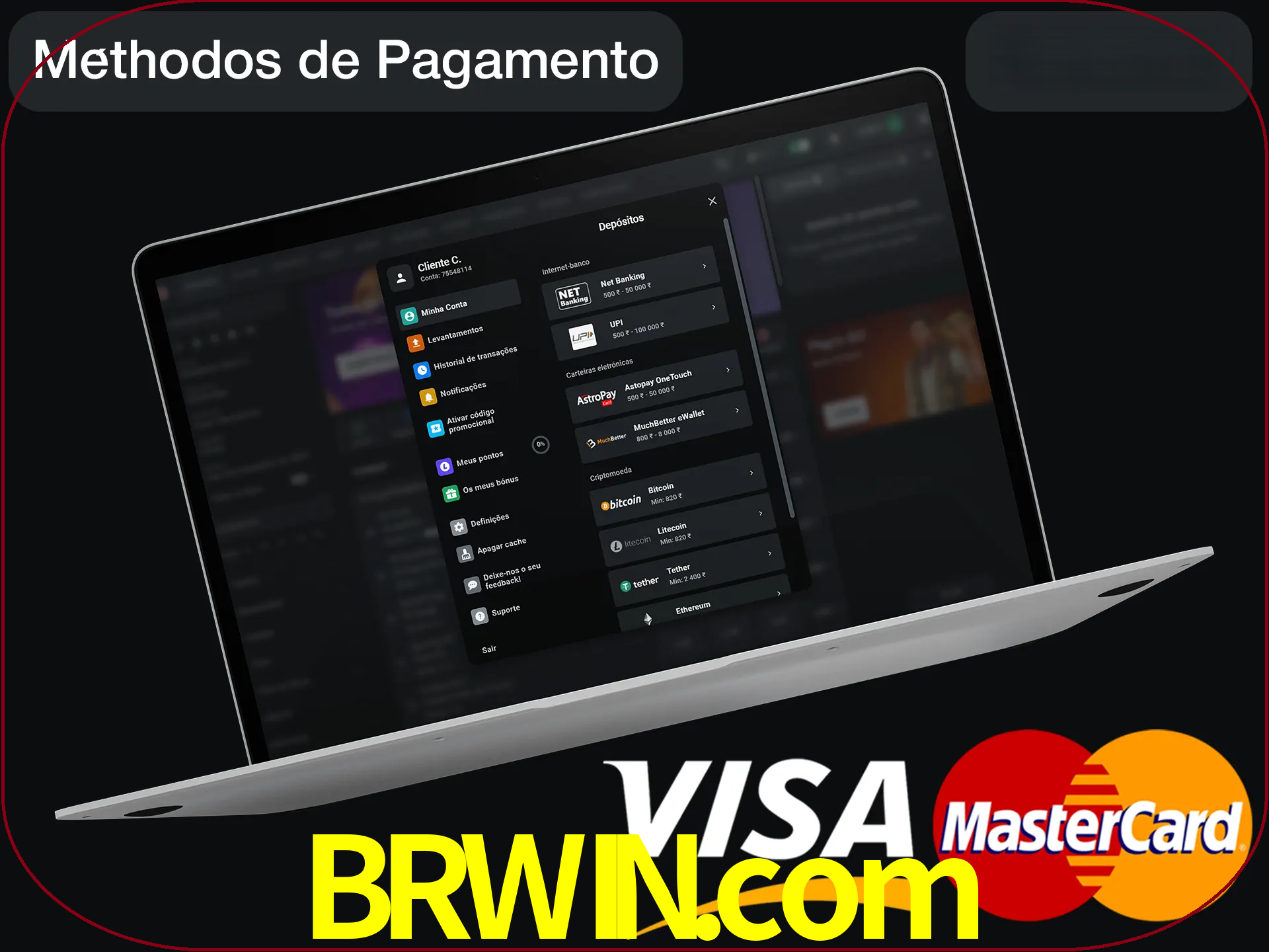 Use seu método de depósito preferido.